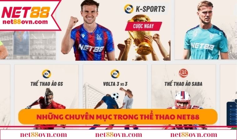 Những chuyên mục trong Thể Thao NET88