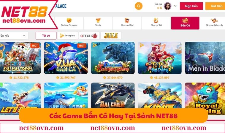 Các game bắn cá hay tại sảnh NET88