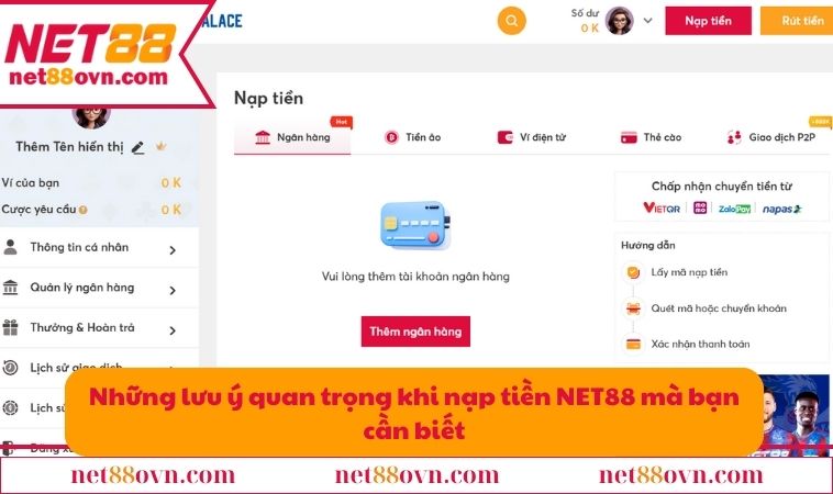 Những lưu ý quan trọng khi nạp tiền NET88 mà bạn cần biết